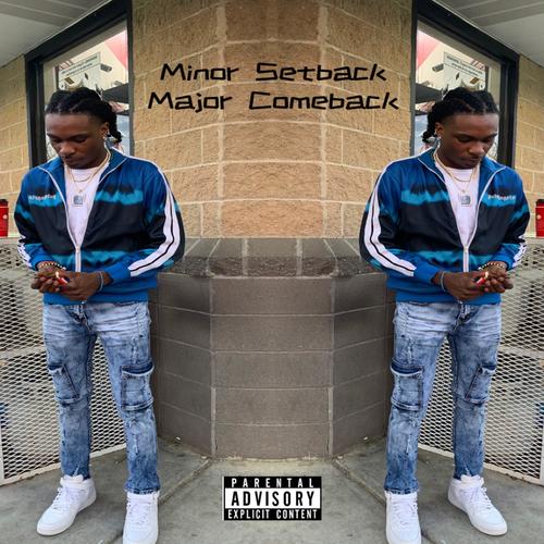 Minor Setback Major Comeback (Explicit)