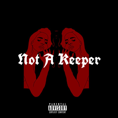 Not A KEEPER (Explicit)