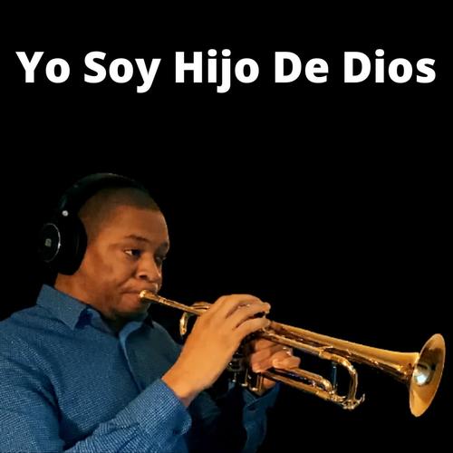 Yo Soy Hijo De Dios