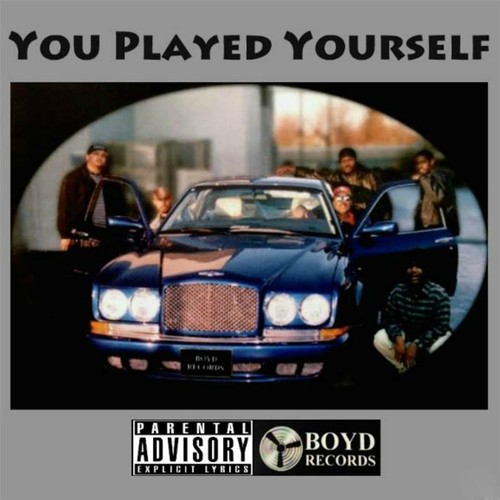 You Played Yourself (Explicit)