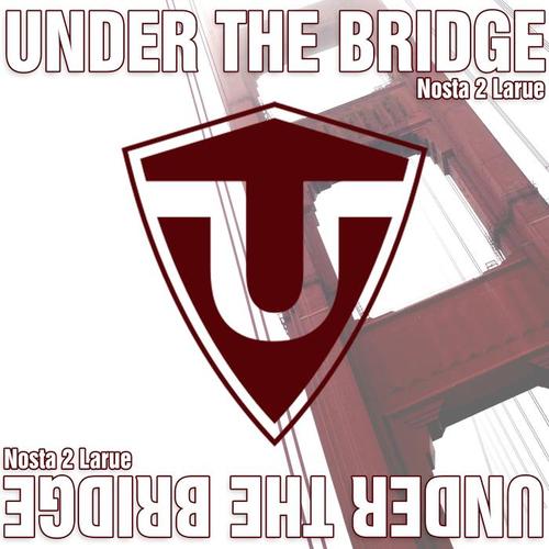 Under the Bridge