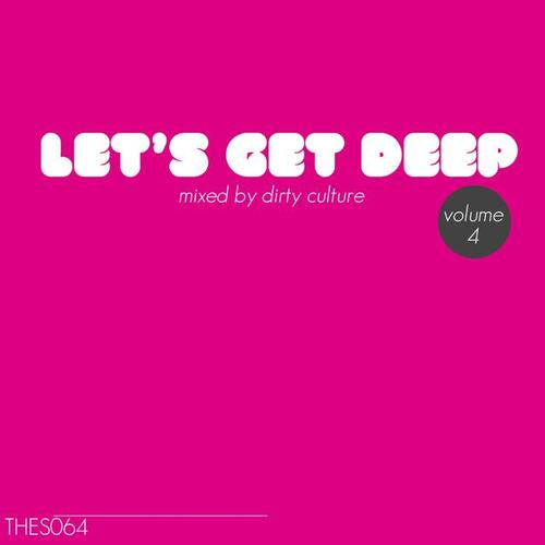 Let's Get Deep, Vol. 4