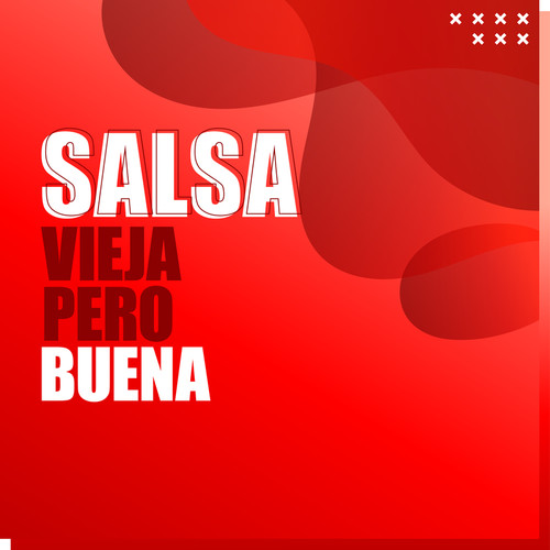 Salsa vieja pero buena