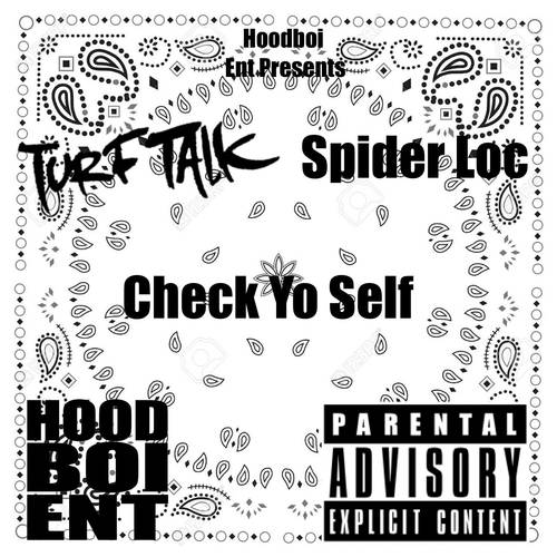 Check Yo Self (Explicit)