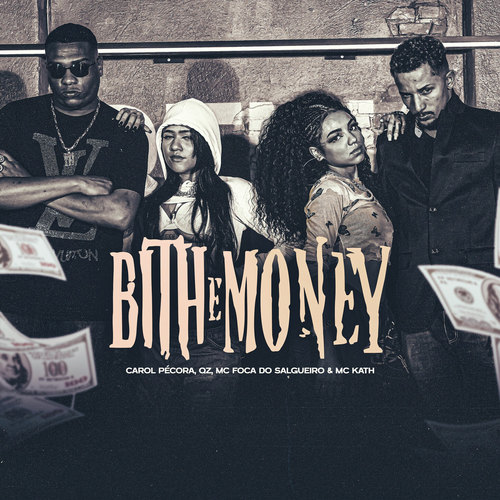 Bitch e Money (Explicit)