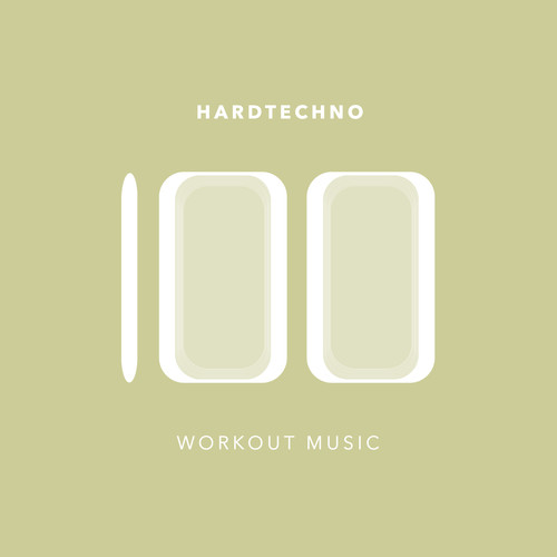 100 Hardtechno Workout Music (Explicit)