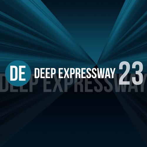 Deep Expressway, Vol. 23