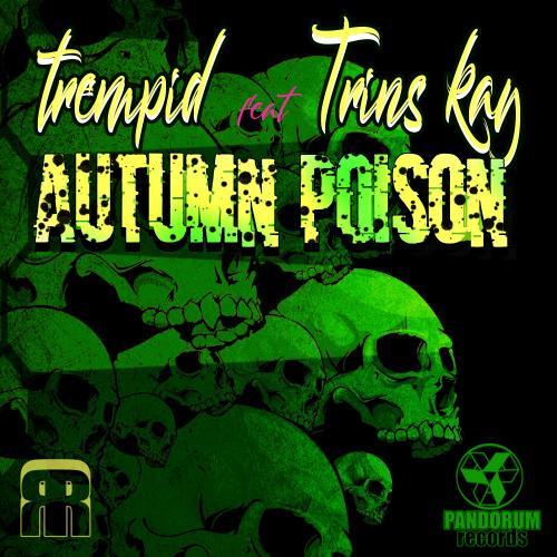 autumn poison(trempid & trins kay - autumn poison)