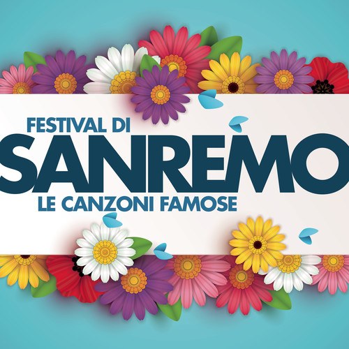 Festival di Sanremo - le canzoni famose (Explicit)