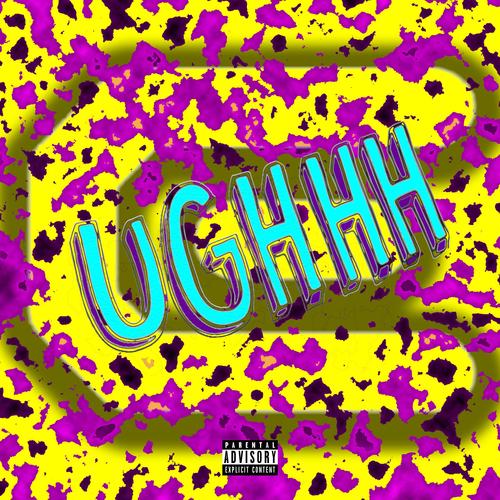 UGHHH (Explicit)