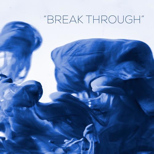 BREAK THROUGH