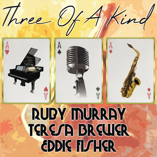 Three of a Kind: Ruby Murray, Teresa Brewer, Eddie Fisher