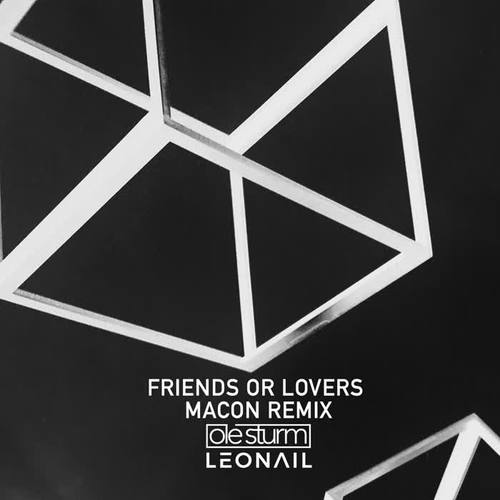 Friends Or Lovers (Macon Remix)