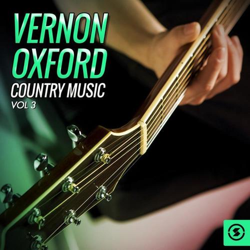 Vernon Oxford Country Music, Vol. 3