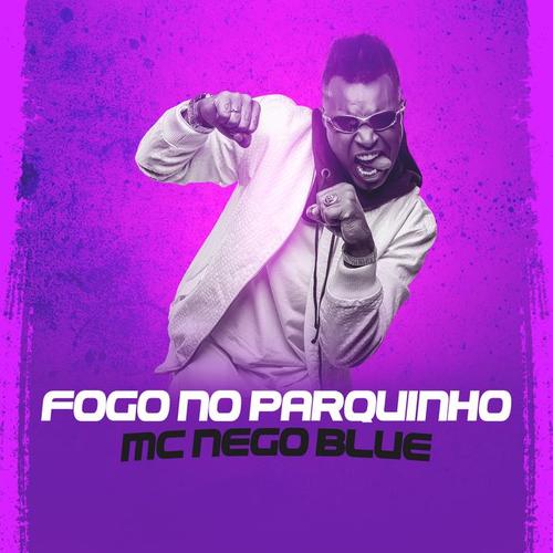 Fogo no Parquinho (Explicit)