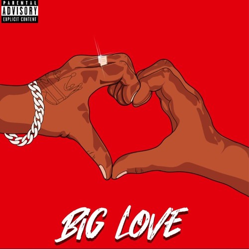 Big Love (Explicit)