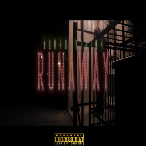 Runaway (Explicit)