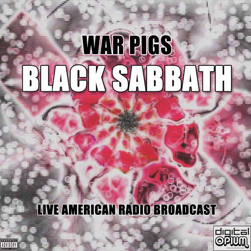 War Pigs (Live) [Explicit]