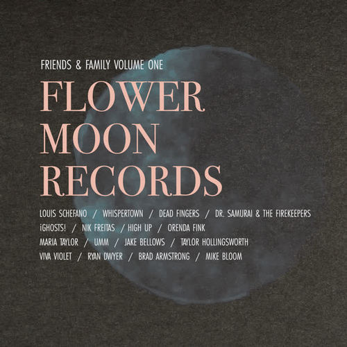 Flower Moon Records Friends and Family, Vol. 1