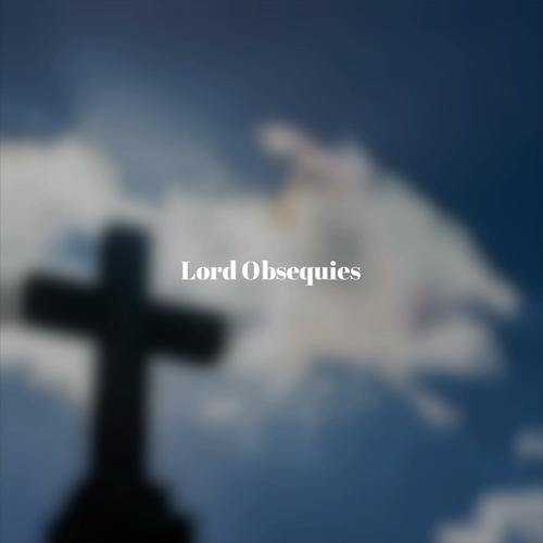 Lord Obsequies