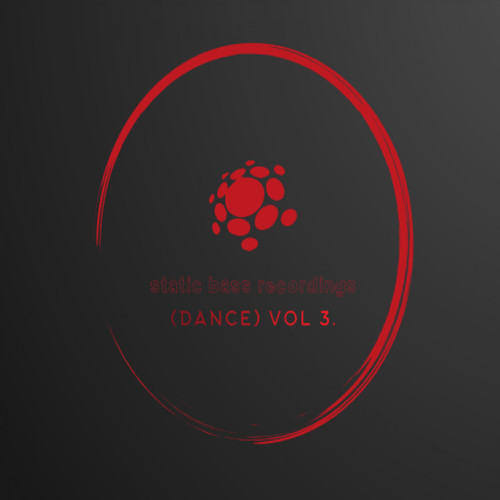 Static Bass Recordings (Dance) Vol 3.