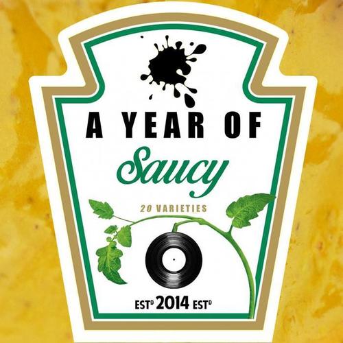 A Year Of Saucy (Explicit)