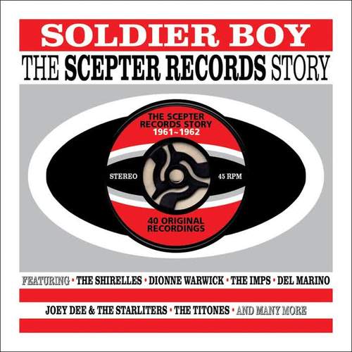 Soldier Boy: The Scepter Records Story 1961-1962