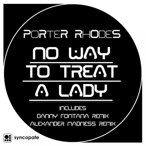 No Way To Threat A Lady