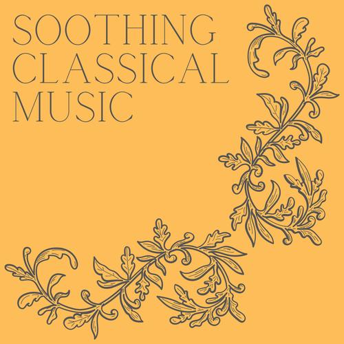 Soothing Classical Music