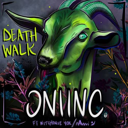 DEATH WALK (Explicit)