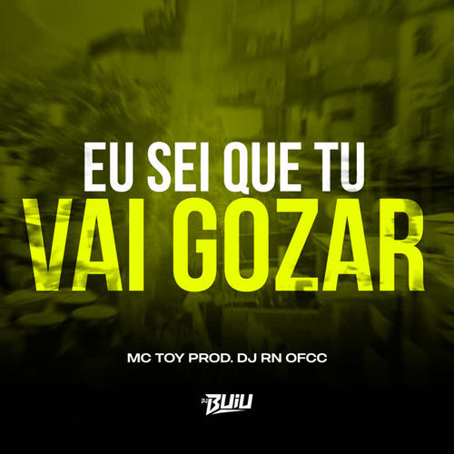 Eu Sei Que tu Vai Gozar (Explicit)