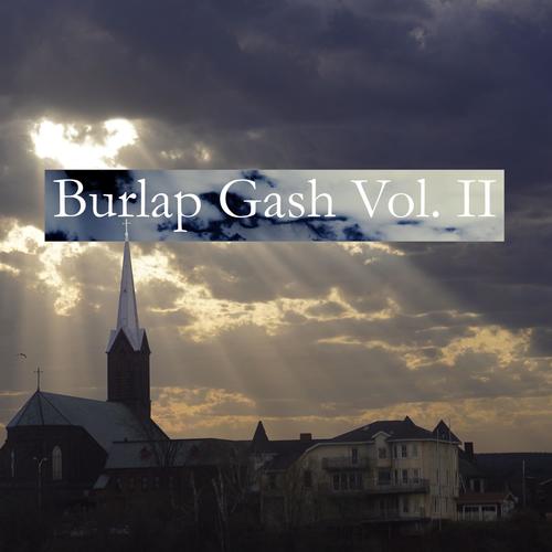 Burlap Gash, Vol. 2 (Explicit)