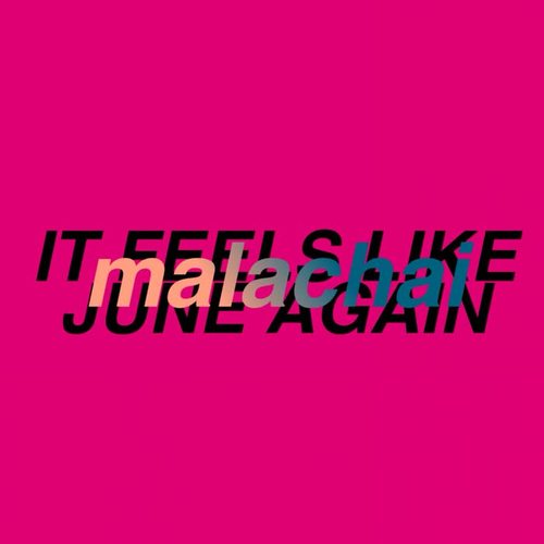 It Feels Like June Again (Explicit)