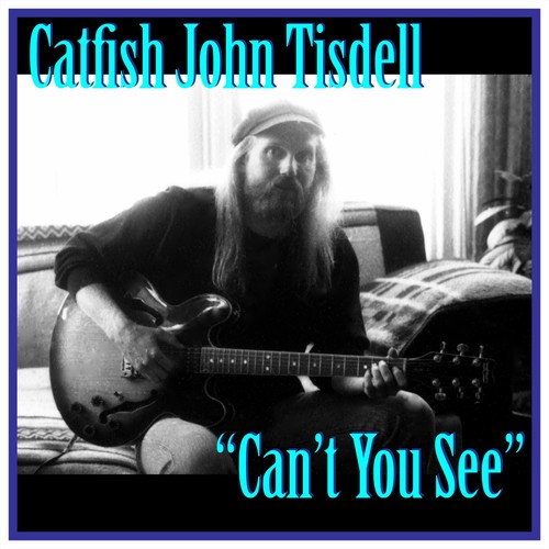 Can't You See (feat. Steve Wright & Rick Martinelli)