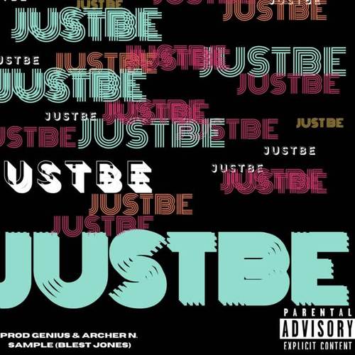 JUSTBE (feat. Blest Jones) [EPIFF Remix] [Explicit]