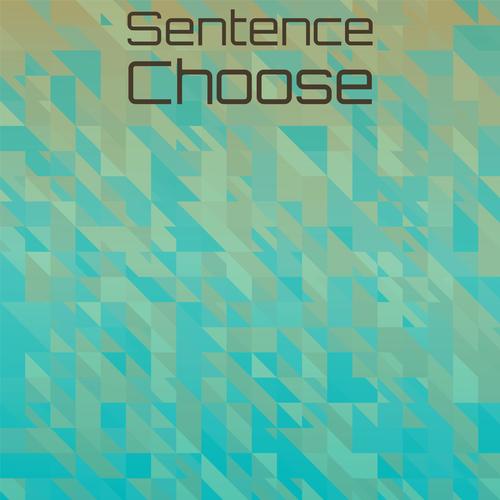 Sentence Choose