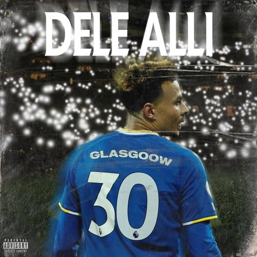 Dele alli (Explicit)