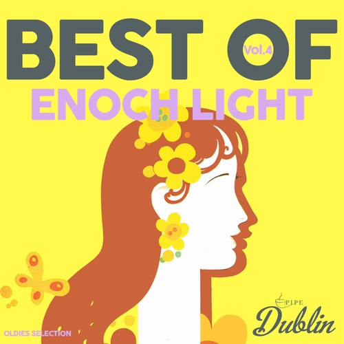 Oldies Selection: Enoch Light - Best Of, Vol. 4