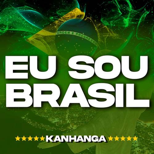 Eu sou Brasil [Mix Tape]