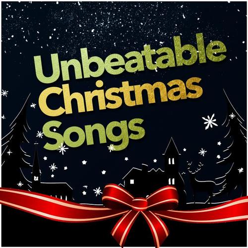 Unbeatable Christmas Songs