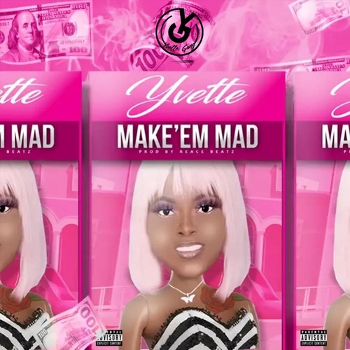 Make 'Em Mad (Explicit)