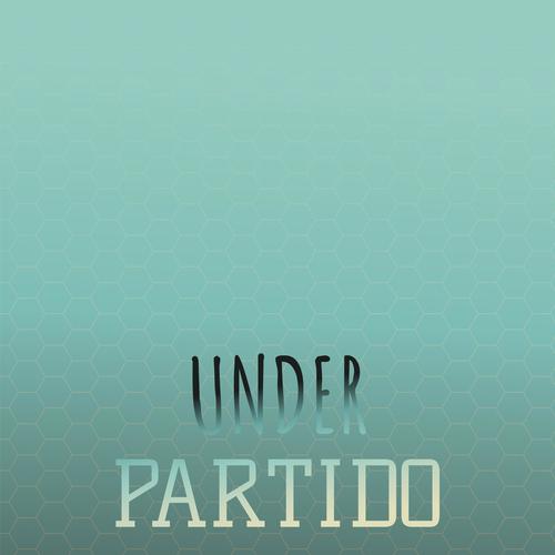 Under Partido