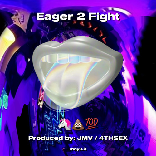 Eager 2 Fight (Explicit)