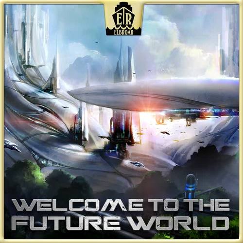 Welcome to the Future World