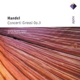 Handel : 6 Concerti grossi Op.3 (-  Apex)