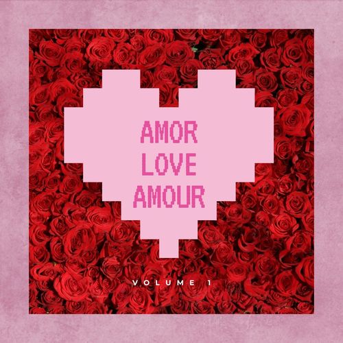 Amor Love Amour, Vol. 1 (Explicit)