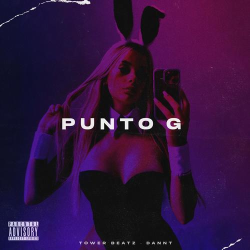 Punto G (feat. Dannt El Ingeniero)