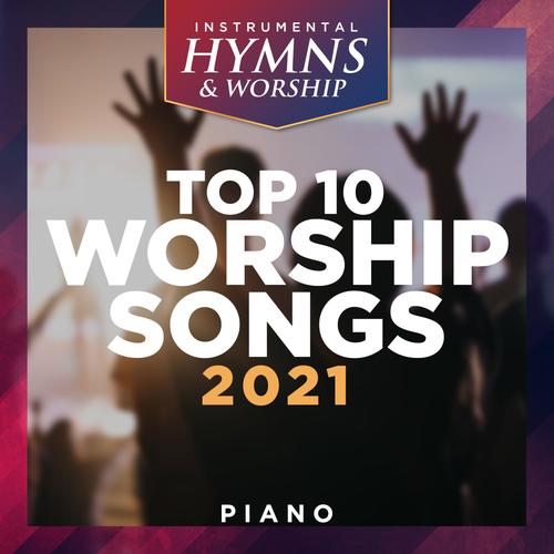 2021 Top 10 Worship Songs