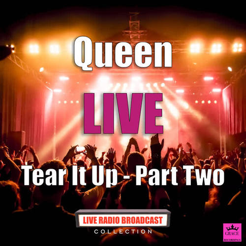 Tear It Up - Part Two (Live)