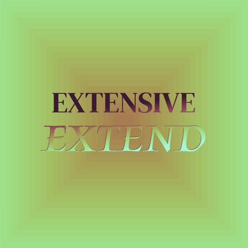 Extensive Extend